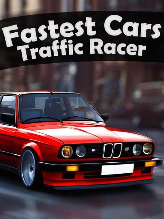Обложка Fastest Cars Traffic Racer