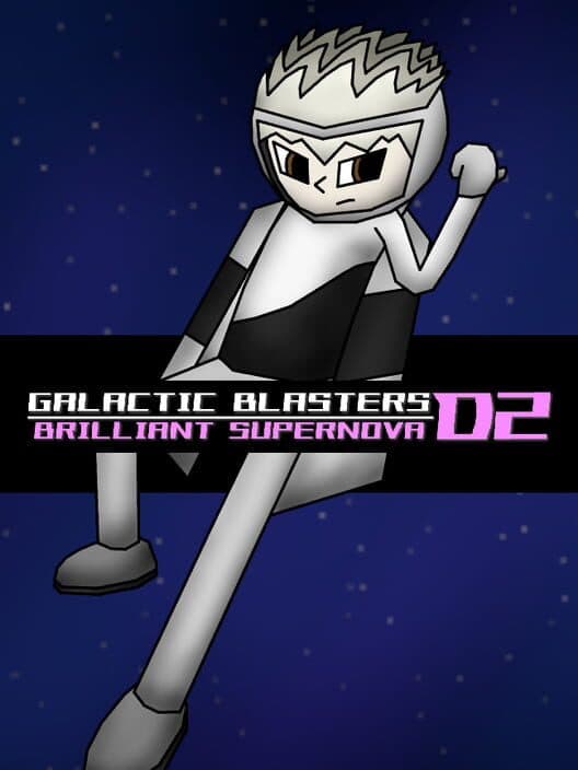 Обложка Galactic Blasters D2: Brilliant Supernova