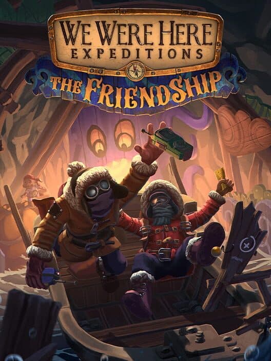 Обложка We Were Here Expeditions: The FriendShip