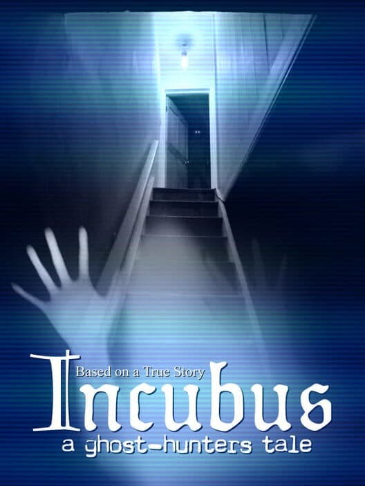 Обложка Incubus: A ghost-hunters tale