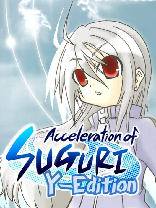 Обложка Acceleration of Suguri: Y-Edition