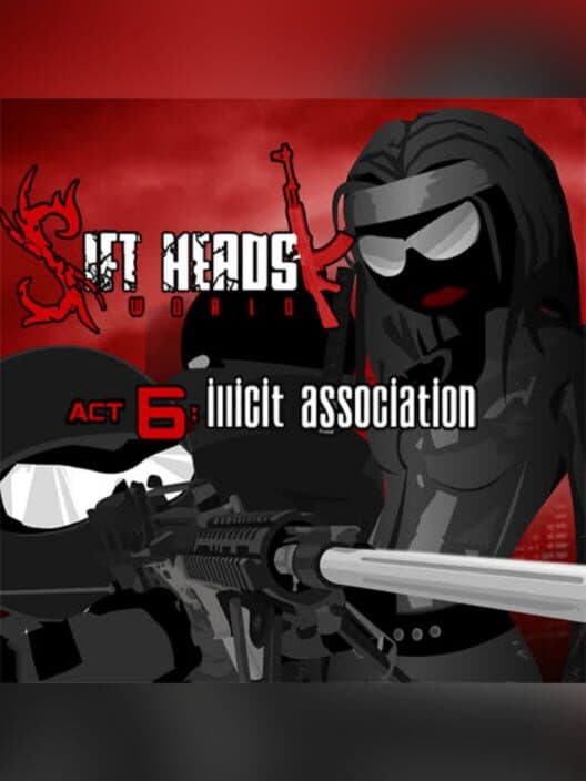 Обложка Sift Heads World: Act 6 - Illicit Association