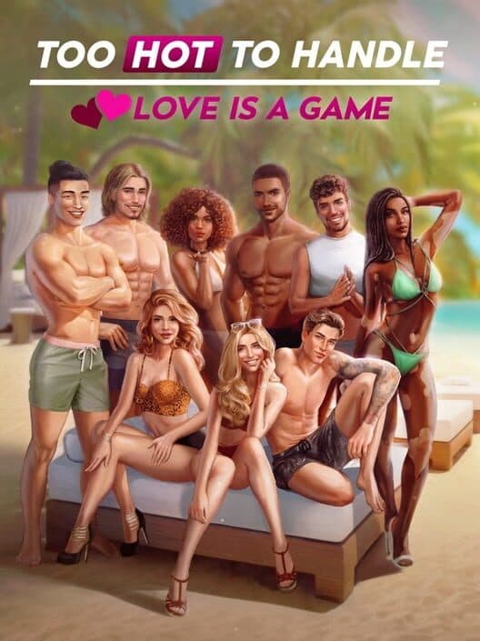 Обложка Too Hot to Handle: Love is a Game