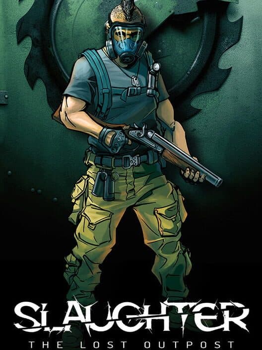 Обложка Slaughter: The Lost Outpost
