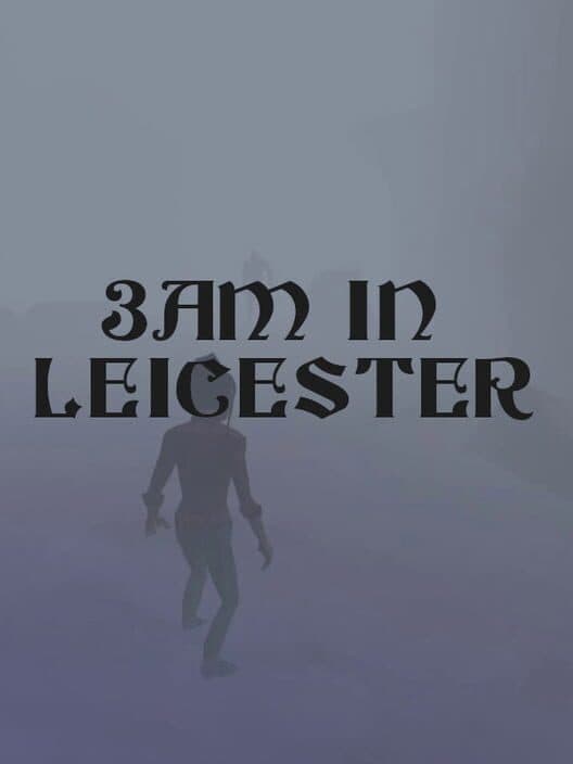 Обложка 3am in Leicester