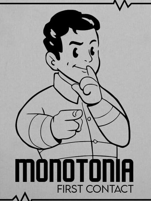 Обложка Monotonia: First Contact