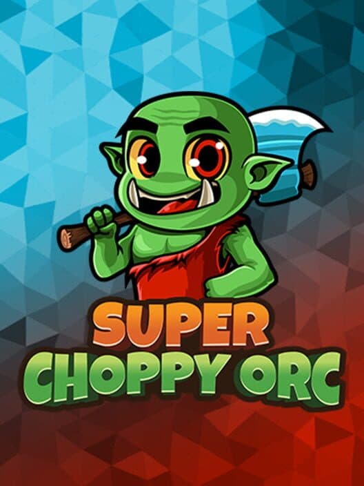 Обложка Super Choppy Orc