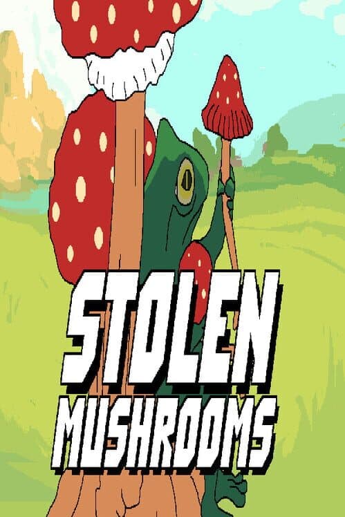 Обложка Stolen Mushrooms