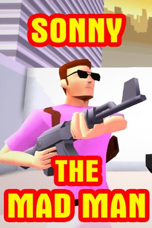 Обложка Sonny The Mad Man: Casual Arcade Shooter