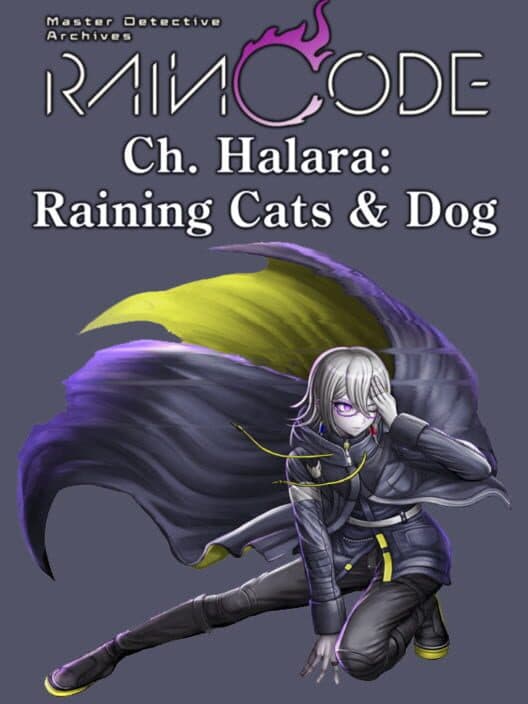 Обложка Master Detective Archives: Rain Code - Ch. Halara: Raining Cats & Dog