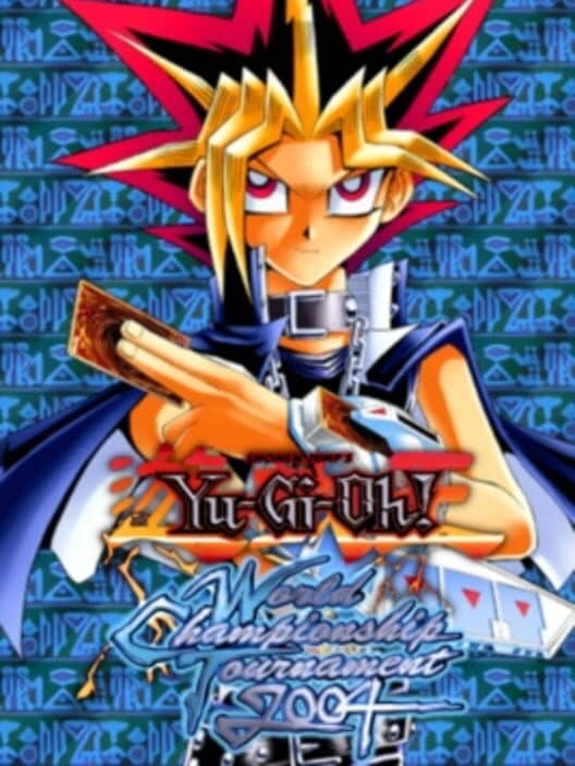 Обложка Yu-Gi-Oh! World Championship Tournament 2004