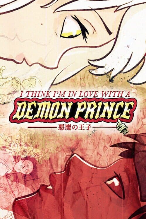 Обложка I Think I'm in Love with a Demon Prince