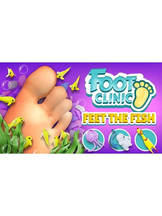 Обложка Foot Clinic: Feet the fish