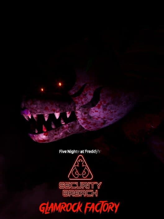 Обложка Five Night At Freddy's: Security Breach - Glamrock Factory