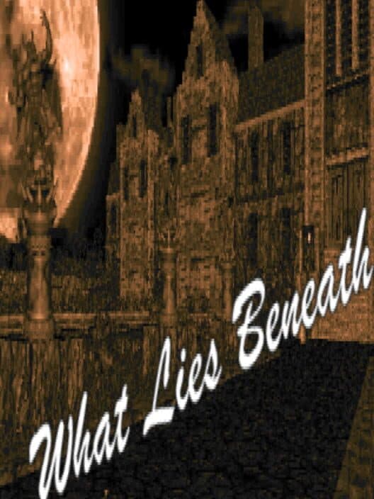 Обложка What Lies Beneath