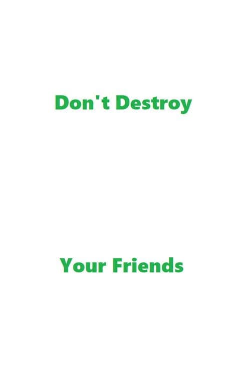 Обложка Don't Destroy Your Friends