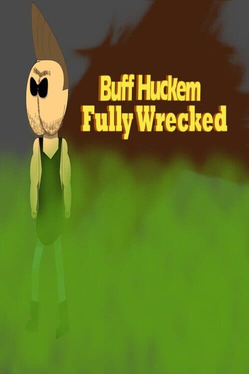 Обложка Buff Huckem Fully Wrecked