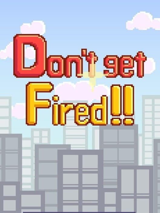 Обложка Don't Get Fired!