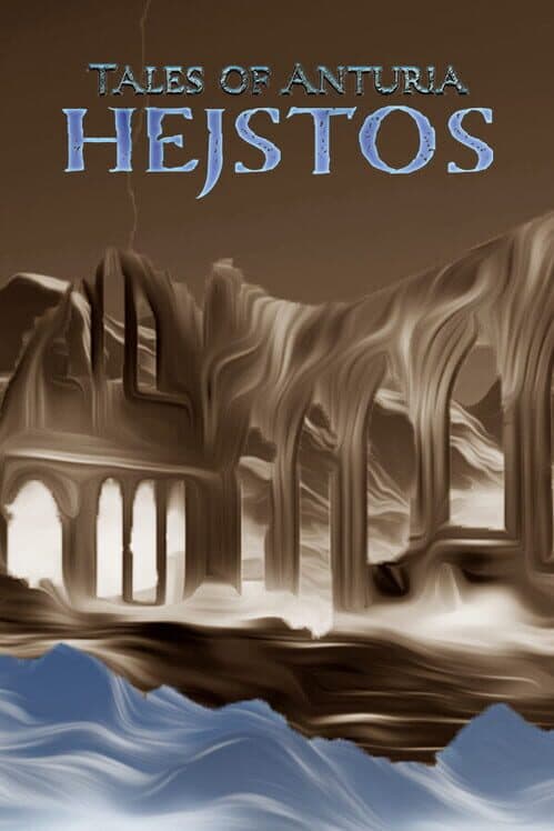 Обложка Tales of Anturia: Hejstos