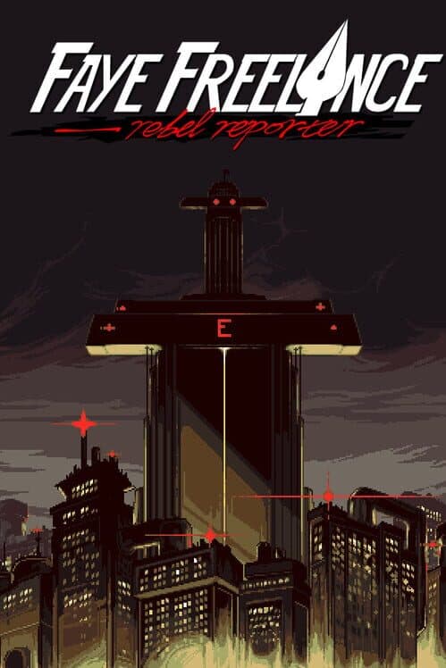 Обложка Faye Freelance: Rebel Reporter