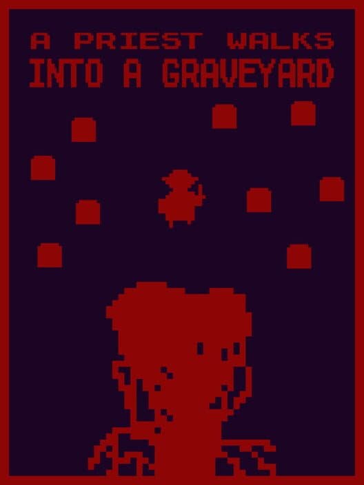 Обложка A Priest Walks Into a Graveyard