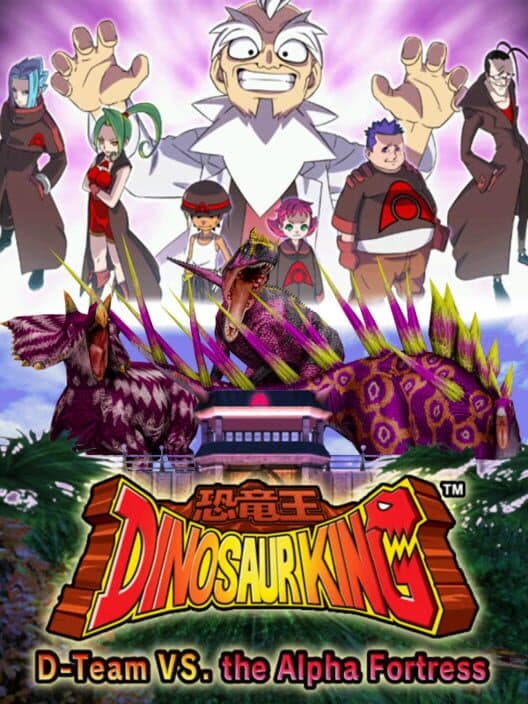 Обложка Dinosaur King: D-Team vs the Alpha Fortress