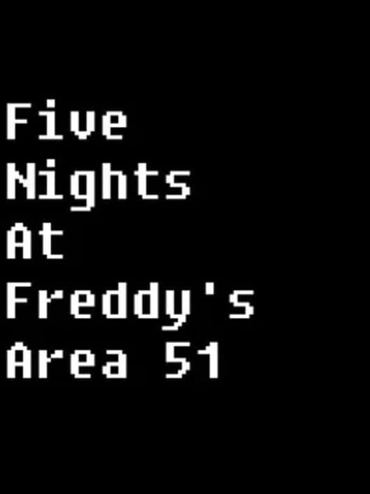 Обложка Five Nights at Freddy's Area 51