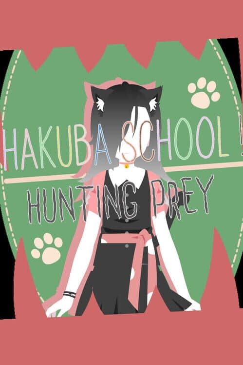 Обложка Hakuba School! Hunting Prey