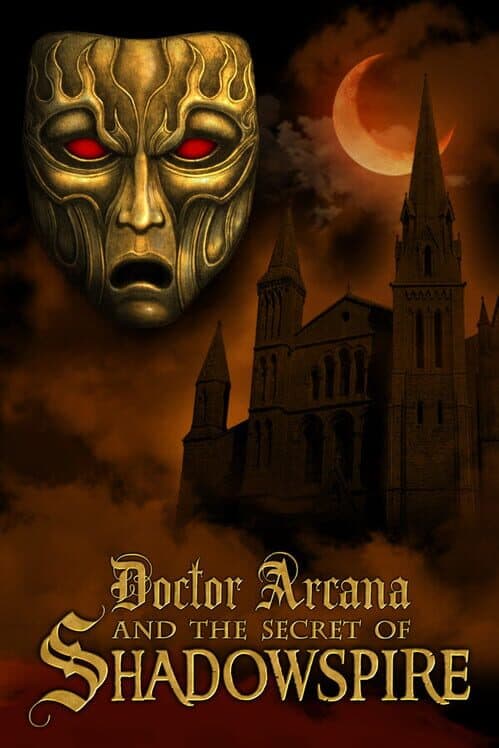 Обложка Doctor Arcana and The Secret of Shadowspire