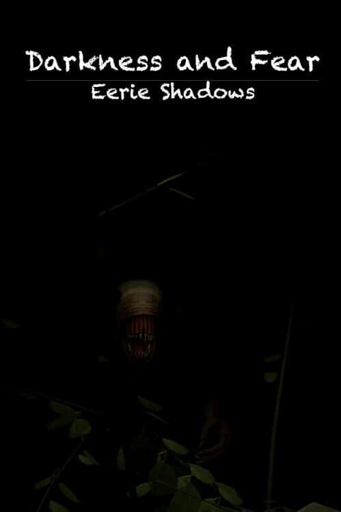 Обложка Darkness and Fear: Eerie Shadows