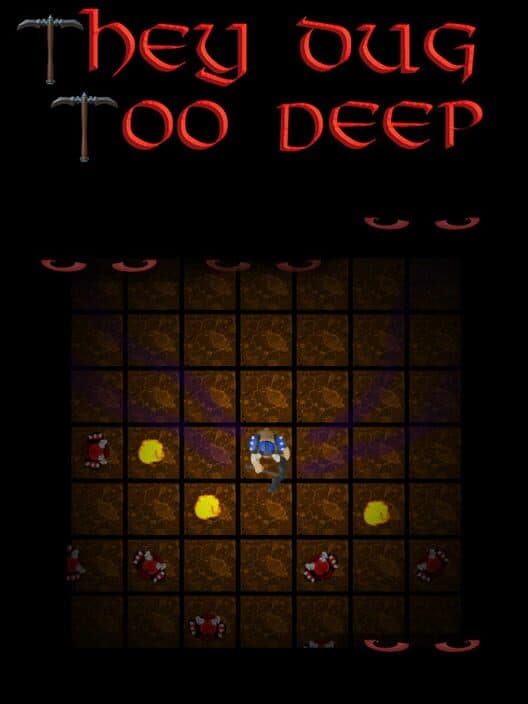 Обложка They Dug Too Deep