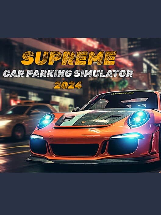 Обложка Supreme Car Parking Simulator 2024