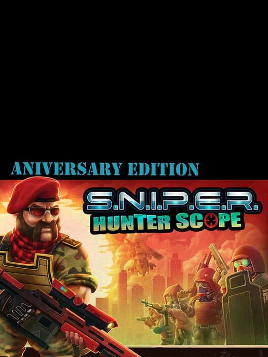 Обложка S.N.I.P.E.R.: Hunter Scope - Aniversary Edition