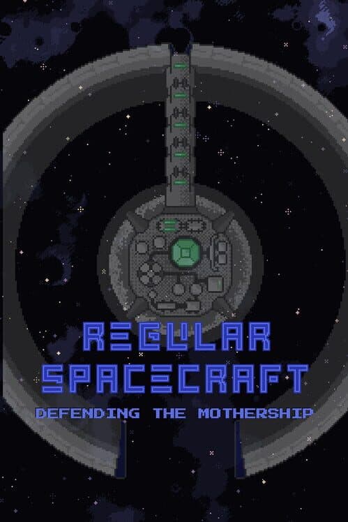 Обложка Regular Spacecraft: Defending the Mothership
