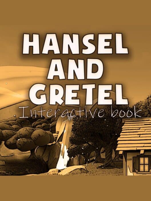 Обложка Hansel and Gretel: Interactive Book