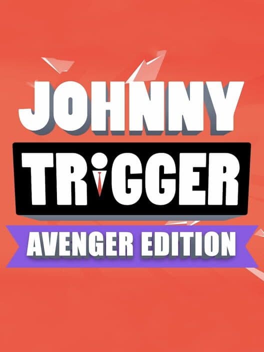 Обложка Johnny Trigger: Avenger Edition