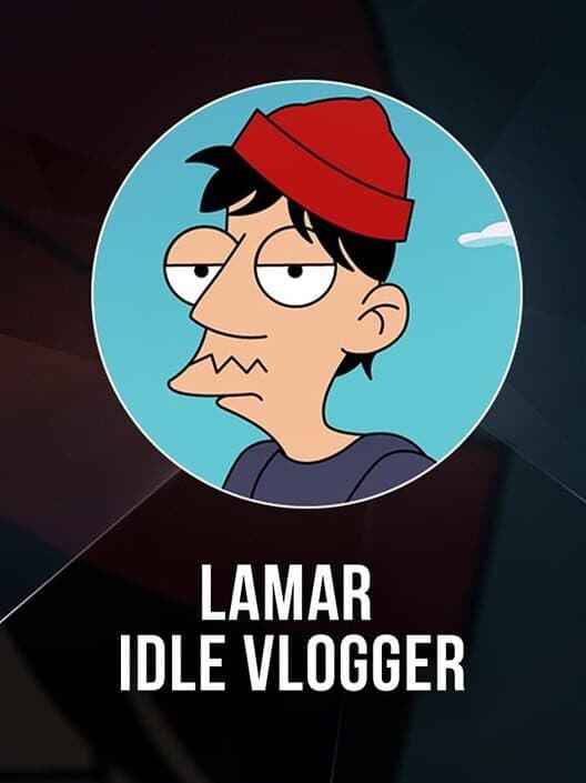 Обложка Lamar: Idle Vlogger
