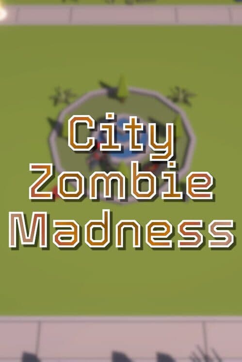 Обложка City Zombie Madness
