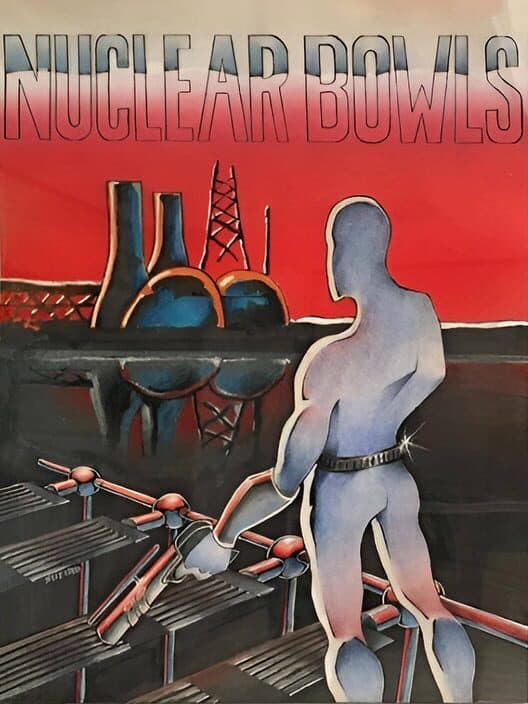 Обложка Nuclear Bowls
