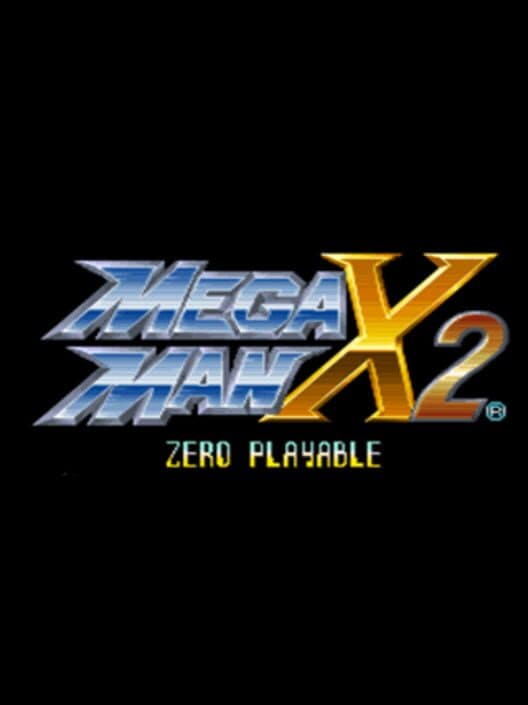 Обложка Mega Man X2: Zero Playable