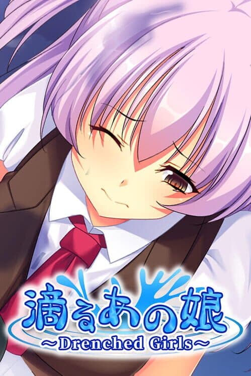 Обложка Shitataru Ano Ko: Drenched Girls