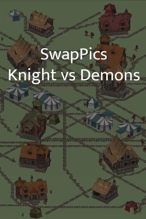Обложка SwapPics: Knights vs Demons