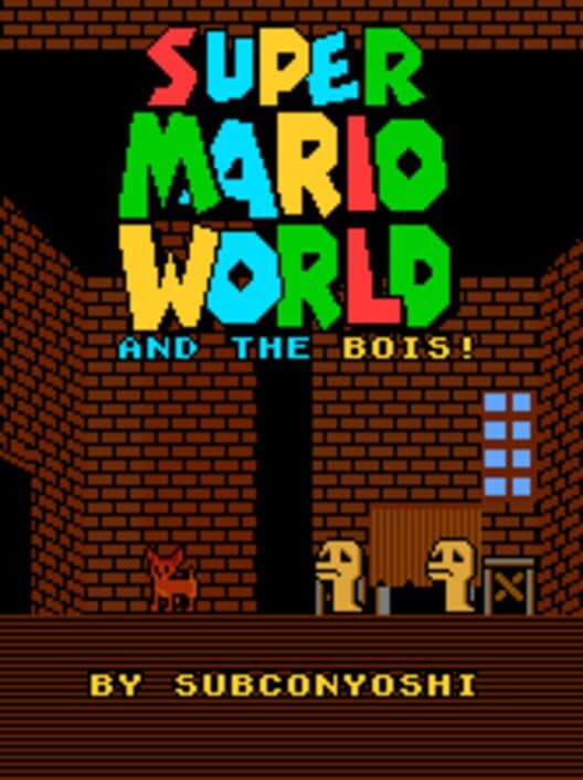 Обложка Super Mario World and the Bois!