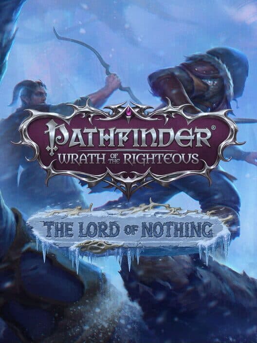 Обложка Pathfinder: Wrath of the Righteous - The Lord of Nothing