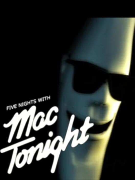 Обложка Five Nights with Mac Tonight