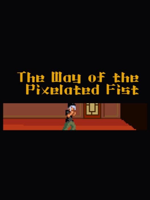 Обложка The Way of the Pixelated Fist