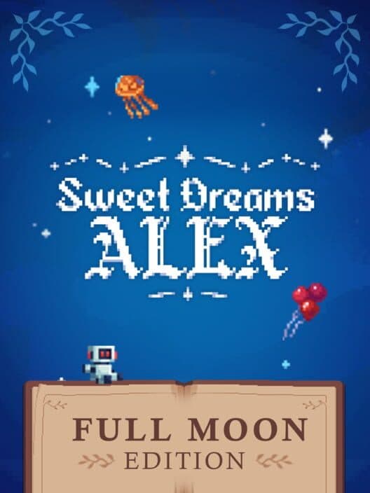 Обложка Sweet Dreams Alex: Full Moon Edition