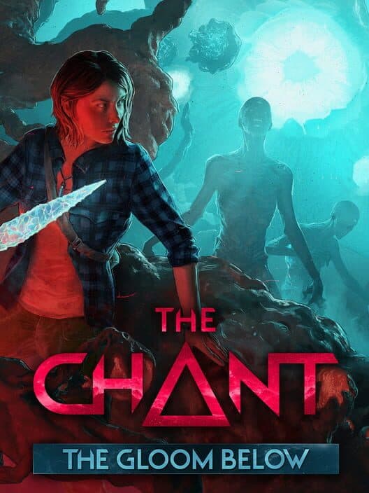 Обложка The Chant: The Gloom Below