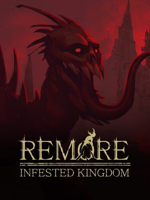Обложка Remore: Infested Kingdom