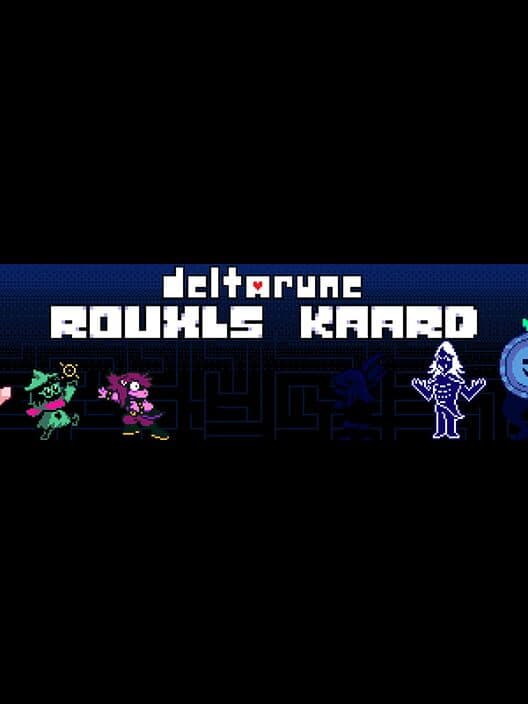 Обложка Deltarune: Rouxls Kaard